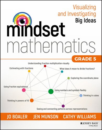 Mindset Mathematics: Visualizing and Investigating Big Ideas, Grade 5 (Mindset Mathematics) book cover by Jo Boaler, Jen Munson, Cathy Williams