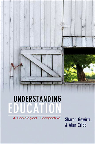 Understanding Education: A Sociological Perspective book cover by Alan Cribb, Sharon Gewirtz