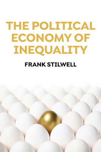 The Political Economy of Inequality book cover by Frank Stilwell