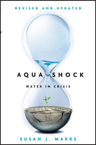 Aqua Shock, Revised and Updated: Water in Crisis (Bloomberg) book cover by Susan J. Marks