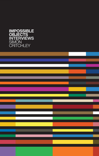 Impossible Objects book cover by Simon Critchley, Carl Cederström, Todd Kesselman