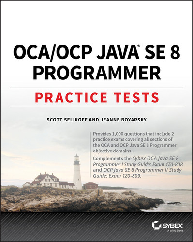 OCA / OCP Java SE 8 Programmer Practice Tests book cover by Scott Selikoff, Jeanne Boyarsky