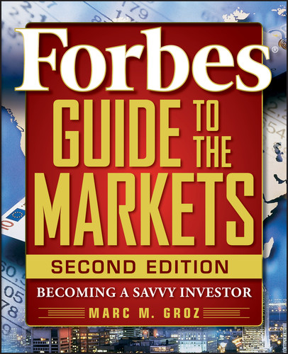 Forbes Guide to the Markets: Becoming a Savvy Investor book cover by Forbes LLC, Marc M. Groz