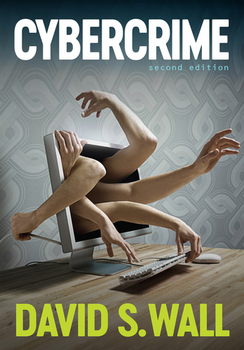 Cybercrime: The Transformation of Crime in the Information Age (Crime and Society) book cover by David S. Wall