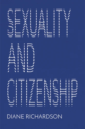Sexuality and Citizenship book cover by Diane Richardson