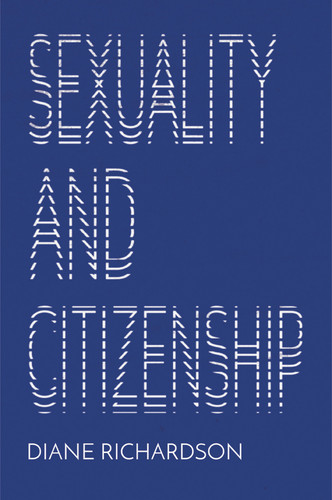 Sexuality and Citizenship book cover by Diane Richardson