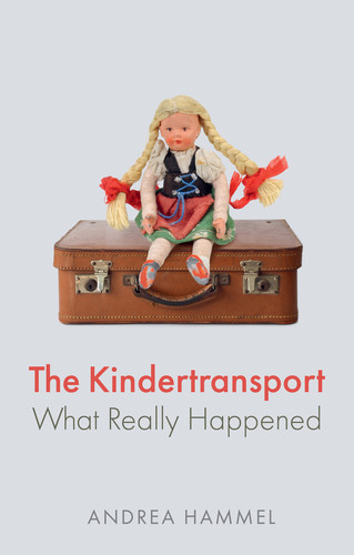 The Kindertransport: What Really Happened book cover by Andrea Hammel