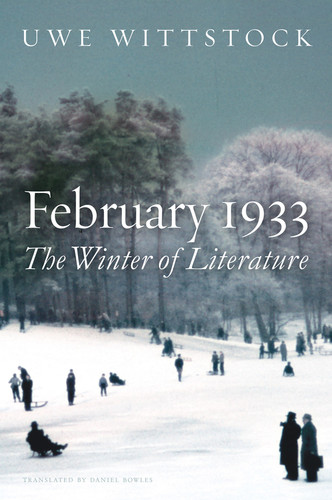 February 1933: The Winter of Literature book cover by Uwe Wittstock