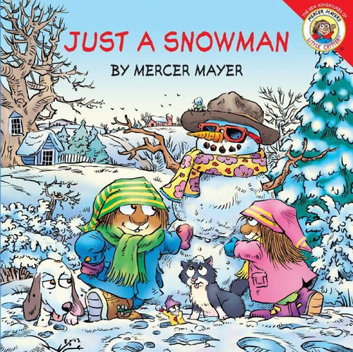 Little Critter: Just a Snowman: A Winter and Holiday Book for Kids (Little Critter) book cover by Mercer Mayer