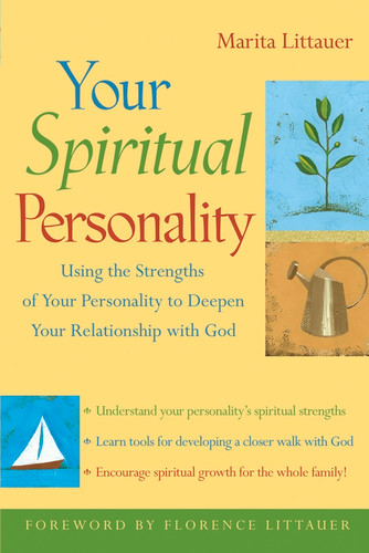 Your Spiritual Personality: Using the Strengths of Your Personality to Deepen Your Relationship with God book cover by Marita Littauer