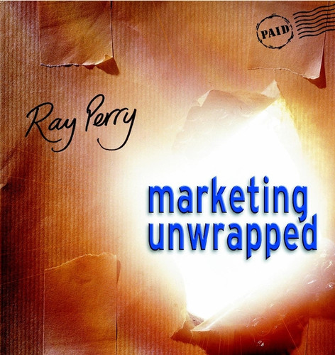 Marketing Unwrapped book cover by Ray Perry