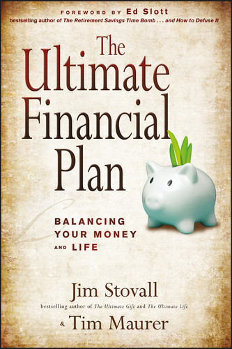 The Ultimate Financial Plan: Balancing Your Money and Life book cover by Jim Stovall, Tim Maurer
