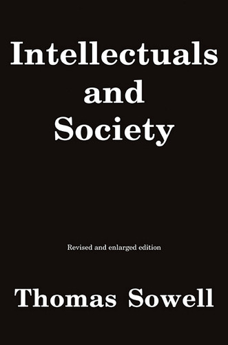 Intellectuals and Society book cover by Thomas Sowell