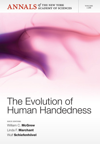 The Evolution of Human Handedness, Volume 1288 (Annals of the New York Academy of Sciences) book cover by 