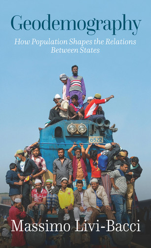 Geodemography: How Population Shapes the Relations Between States book cover by Massimo Livi-Bacci