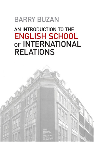 An Introduction to the English School of International Relations: The Societal Approach book cover by Barry Buzan