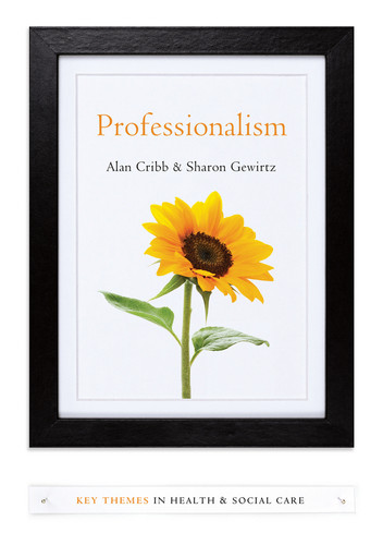 Professionalism (Key Themes in Health and Social Care) book cover by Alan Cribb, Sharon Gewirtz