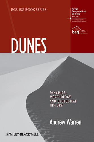 Dunes: Dynamics, Morphology, History (RGS-IBG Book Series) book cover by Andrew Warren