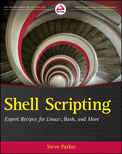 Shell Scripting: Expert Recipes for Linux, Bash, and more book cover by Steve Parker