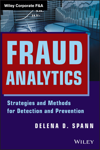Fraud Analytics: Strategies and Methods for Detection and Prevention (Wiley Corporate F&A) book cover by Delena D. Spann