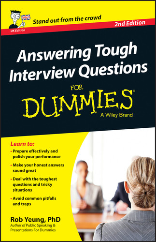 Answering Tough Interview Questions For Dummies, UK Edition book cover by Rob Yeung
