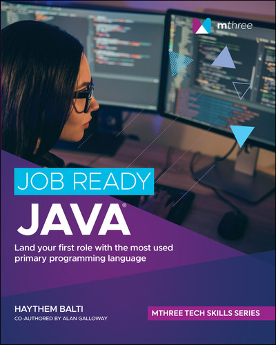 Job Ready Java book cover by Haythem Balti, Alan Galloway