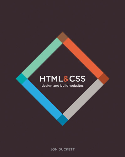HTML and CSS: Design and Build Websites book cover by Jon Duckett
