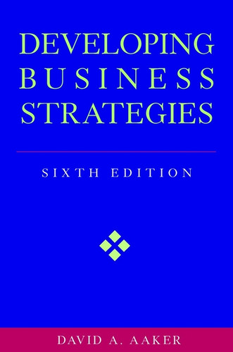 Developing Business Strategies book cover by David A. Aaker