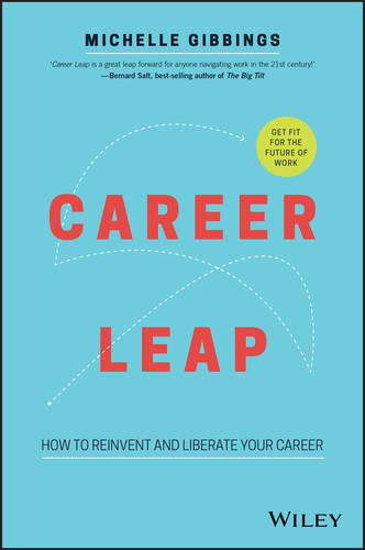 Career Leap: How to Reinvent and Liberate Your Career book cover by Michelle Gibbings