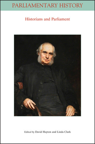 Historians and Parliament (Parliamentary History Book Series) book cover by 
