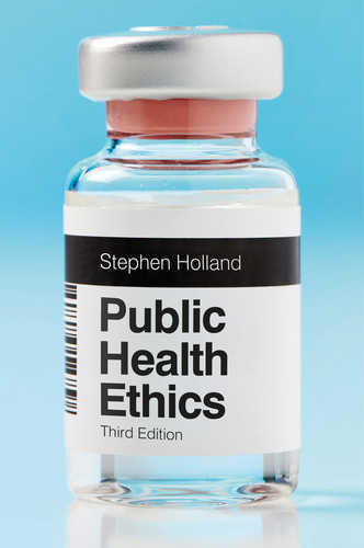 Public Health Ethics book cover by Stephen Holland