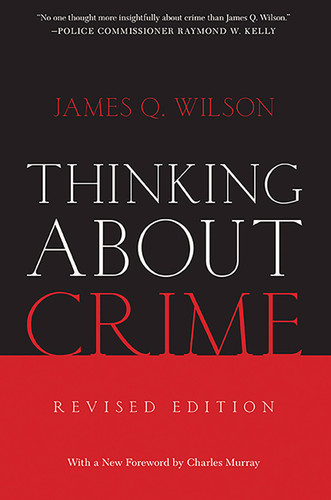 Thinking About Crime book cover by James Q. Wilson