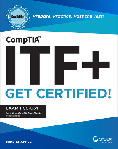 CompTIA ITF+ CertMike: Prepare. Practice. Pass the Test! Get Certified!: Exam FC0-U61 book cover by Mike Chapple