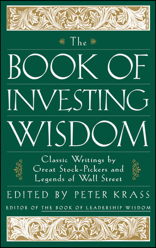 The Book of Investing Wisdom: Classic Writings by Great Stock-Pickers and Legends of Wall Street book cover by 