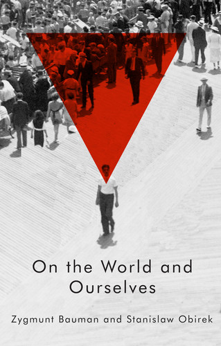 On the World and Ourselves book cover by Zygmunt Bauman, Stanislaw Obirek