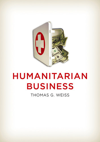 Humanitarian Business book cover by Thomas G. Weiss