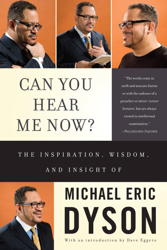 Can You Hear Me Now?: 04 book cover by Michael Eric Dyson