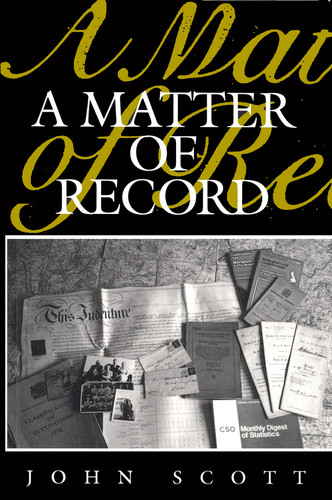 A Matter of Record: Documentary Sources in Social Research book cover by John Scott
