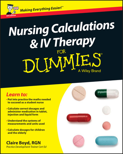 Nursing Calculations and IV Therapy For Dummies, UK Edition book cover by Claire Boyd