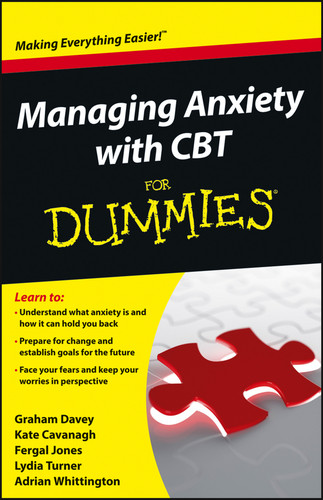 Managing Anxiety with CBT For Dummies book cover by Graham C. Davey, Kate Cavanagh, Fergal Jones, Lydia Turner, Adrian Whittington