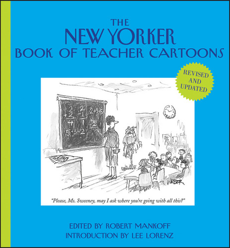 The New Yorker Book of Teacher Cartoons (New Yorker) book cover by 
