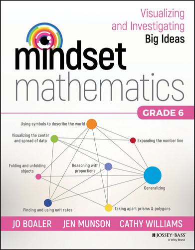 Mindset Mathematics: Visualizing and Investigating Big Ideas, Grade 6 (Mindset Mathematics) book cover by Jo Boaler, Jen Munson, Cathy Williams
