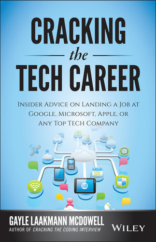 Cracking the Tech Career: Insider Advice on Landing a Job at Google, Microsoft, Apple, or any Top Tech Company book cover by Gayle Laakmann McDowell