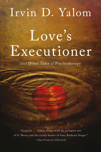 Love's Executioner: And Other Tales of Psychotherapy book cover by Irvin D. Yalom