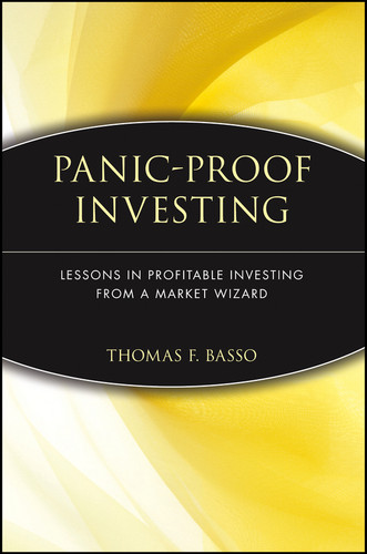 Panic-Proof Investing: Lessons in Profitable Investing from a Market Wizard book cover by Thomas F. Basso