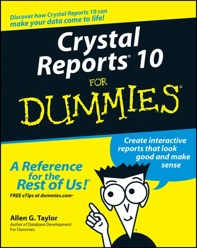 Crystal Reports 10 For Dummies book cover by Allen G. Taylor