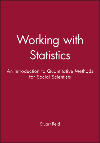 Working with Statistics: An Introduction to Quantitative Methods for Social Scientists book cover by Stuart Reid