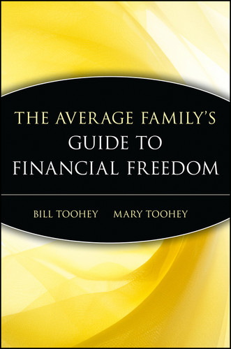 The Average Family's Guide to Financial Freedom book cover by Bill Toohey, Mary Toohey