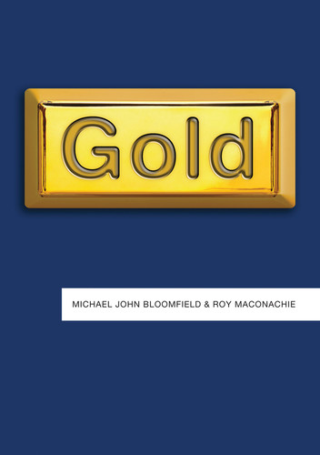 Gold (Resources) book cover by Michael John Bloomfield, Roy Maconachie