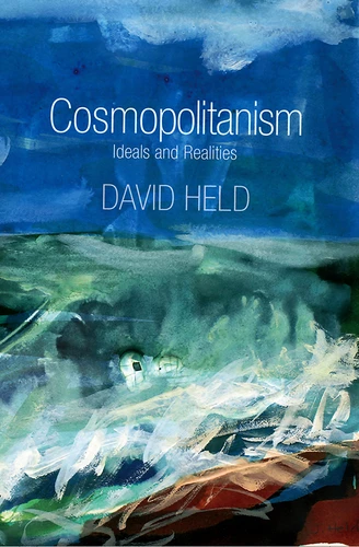 Cosmopolitanism: Ideals and Realities book cover by David Held